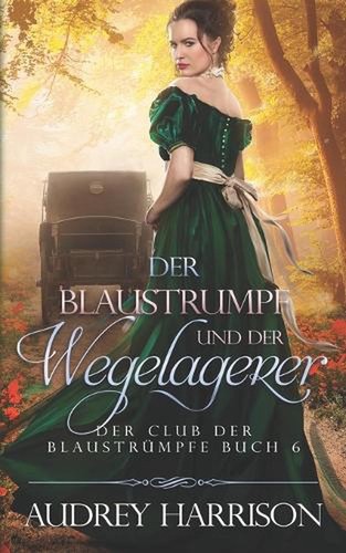 Der blaustrumpf und - und,